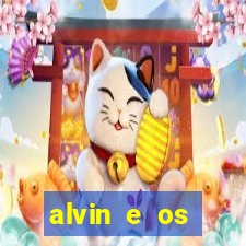 alvin e os esquilos 3 rede canais